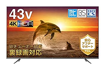 【中古】(非常に良い)TCL 43V型 4K対応 液晶テレビ 43K601U HDR搭載 鮮やかな色彩 ダブルチューナー搭載 外付けHDD裏番組録画対応 スタイリッシュデザイン 4.5~6畳 視