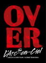 【中古】(未使用品)DOCUMENTARY FILMS ~WORLD TOUR 2012~ 「Over The L'Arc-en-Ciel」(完全生産限定盤) ...