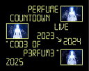 【中古】(未使用品)Perfume Countdown Live 2023→2024