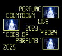【中古】(未使用品)Perfume Countdown Live 2023→2024