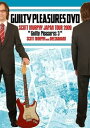 【中古】(非常に良い)ギルティ・プレジャーズ DVD~スコット・マーフィー・ジャパン・ツアー 2009“ギルティ・プレジャーズ 3