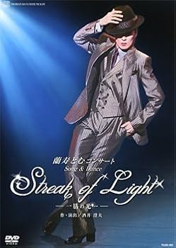 【中古】蘭寿とむコンサート Song&Dance 「Streak of Light -一筋の光・・・-」 [DVD]