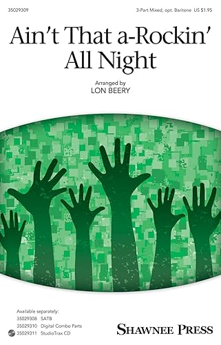 【中古】(非常に良い)Shawnee Press Ain 039 t That A-rockin 039 All Night (Together We Sing Series) 3-Part Mixed arranged by Lon Beery