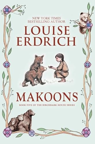 (非常に良い)Makoons (Birchbark House, 5)