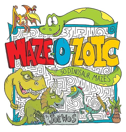 (非常に良い)Maze-O-Zoic: 50 Dinosaur Mazes