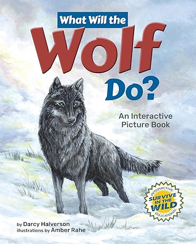 【中古】(非常に良い)What Will the Wolf Do?: An Interactive Picture Book (Survive in the Wild)