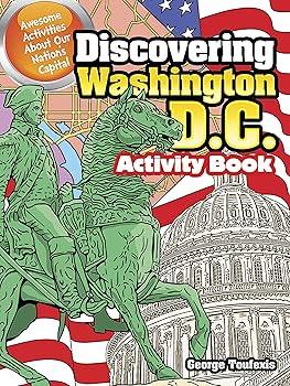 【中古】Discovering Washington, D.C. Activity Book: Awesome Activities About Our Nation's Capital (Dover Kids Activity Books: U.S.A.)