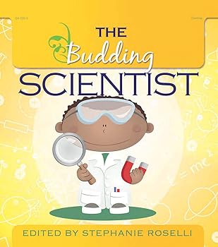 (非常に良い)The Budding Scientist (The Budding Series)