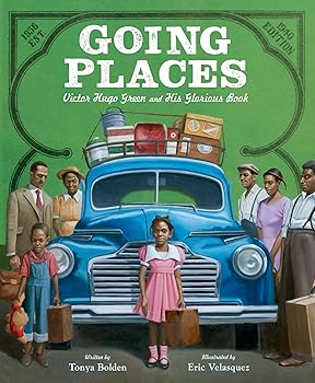 【中古】(非常に良い)Going Places: Victor Hugo Green and His Glorious Book: A Picture Book Biography About the Green Book Travel Guide for Kids (Ages 4-8)