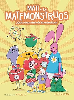 (非常に良い)Mati y los Matemonstruos. ?Qui?n tiene miedo de las matem?ticas? ／ Mati and the Mathmonsters. Whos Afraid of Math?