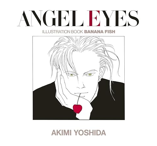 【中古】(非常に良い)ANGEL EYES 復刻版: イラストブックBANANA FISH／ANGEL EYES