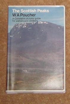 (非常に良い)The Scottish Peaks: A Pictorial Guide to Walking in This Region and the Safe Ascent of Its Most Spectacular Mountains (Guides S.)