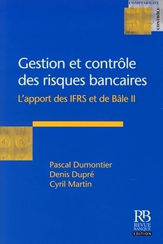 (非常に良い)Gestion et contr?le des risques bancaires : L'apport des IFRS et de B?le II