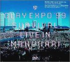 EXPO ’99 SURVIVAL LIVE IN MAKUHARI 