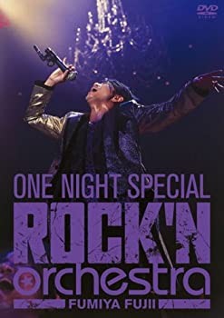 【中古】FUMIYA FUJII ONE NIGHT SPECIAL ROCK’N ORCHESTRA [DVD]