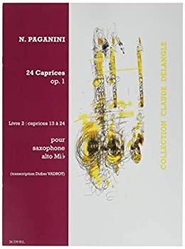 【中古】ニコロ・パガニーニ : 24の奇想曲 作品1 第13番~第24番 (サクソフォンソロ) アンリ・ルモアンヌ出版