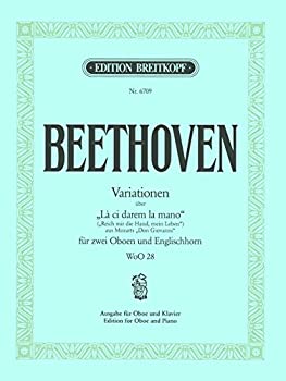 (非常に良い)ベートーヴェン : 「ドン・ジョヴァンニ」の「お手をどうぞ」の主題による変奏曲 ハ長調 WoO.28 (オーボエ、ピアノ) ブライトコプフ出版
