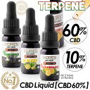 【楽天ランキング1位獲得】TERPENE CBDリキッド 高濃度 CBD60%配合 テルペン10%配合 10ml アントラージュ効果 3タイプ ニコチン0 ター...