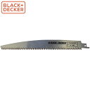 BLACK&DECKER(ブラックアンドデッカー):プルーニングブレード (木・枝用 1枚) AX011-JP B+D ブラデカ BLACK&DECKER BLACK+DECKER(ブラックアンドデッカー)プルーニングブレード(木・枝用 レシプロソー