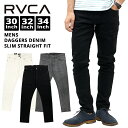 ルーカ メンズ ボトムス カジュアル RVCA DAGGERS BA042721 スリムストレートフィット デニムジーンズ ストレッチ |