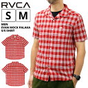 ルーカ メンズ トップス カジュアル RVCA EVAN MOCK COLLECTION BB041128 半袖 アロハシャツ PALAKA チェック | ハワイアン オフィス