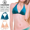 {R fB[X gbvX JWA VOLCOM SIMPLY SOLID O1311801  rLj HALTER |