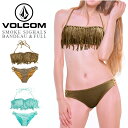 {R fB[X ZbgAbv JWA VOLCOM OS5U3006  rLj SMOKE SIGNALS BANDEAU & FULL | W AEghA