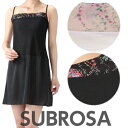 キャミソール スリップ SUBROSA 胸元花柄 切り替え 85cm丈スリップ 6237 単品 ランジェリー インナーキャミソール ロングスリップ キャミワンピ 婦人肌着 サブローザ subrosa (01135)