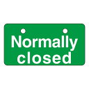 バルブ開閉札 英文字 緑 「 Normally closed 」 「 常時 閉 」 V−4 日本製 ( ラミネート加工 英字 英語 表記 バルブ 開...