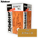10時までのご注文当日出荷可能(土日除く) キシラデコール 16L #115 スプルース 注ぎ口付 大坂ガスケミカル