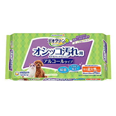 【クロネコゆうパケット送料200円　2個まで】　デオクリーン オシッコ汚れ用おそうじウェットティッシュ 大判　25枚入り【ユニチャーム　ウェットティッシュ　お掃除】オシッコ汚れおそうじ用アルコール除菌ウェットティッシュ厚手大判サイズ※代引き不可 1