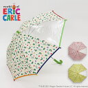 【店内最大50%OFF】はらぺこあおむし 子供 傘 雨傘 45cm グラスファイバー キッズ 透明窓 安全配慮 ギフト プレゼント お祝い