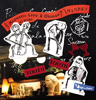 【中古】Acoustic Live Dinner at TOOTH TOOTH