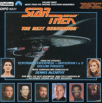 yÁzStar Trek - The Next Generation: Music From The Original Television Soundtrack Volume Three (Yesterdays Enterprise Unification Hollow