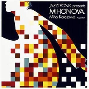 【中古】Jazztronik Presents Mihonova