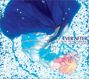 【中古】EVER AFTER ~MUSIC FROM TSUKIHIME REPRODUCTION~ (初回限定盤)