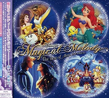 【中古】Disneys Magical Melody ~The Best of Alan Menken~