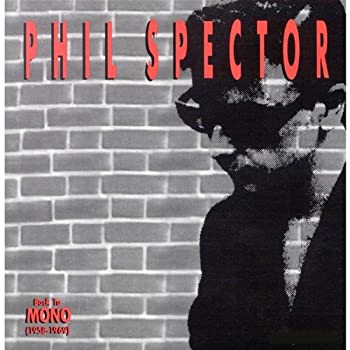 [중고]Phil Spector: Back to Mono