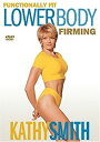 Come to Storeで買える「【中古】Functionally Fit: Lower Body Firming [DVD]」の画像です。価格は12,066円になります。