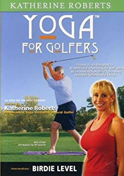 Yoga for Golfers: Birdie Level 