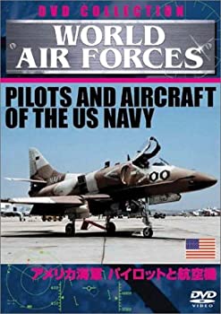 【中古】WORLD AIRFORCES アメリカ海軍 パイロットと航空機 [DVD]