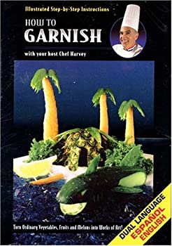 【中古】How to Garnish With Your Host Chef Harvey - Turn [DVD]