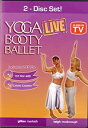 【中古】Yoga Booty Ballet Live 2 DVD set: Hip Hop Abs Cardio Cabaret