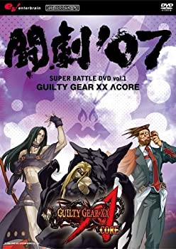 乐天商城 - 【中古】闘劇‘07 SUPER BATTLE DVD vol.1 GUILTY GEAR XX ∧CORE