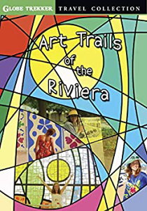 šArt Trails Of The Riviera [DVD]