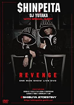 SHINPEITA×DJ YUTAKA REVENGE -ONE MAN SHOW- 