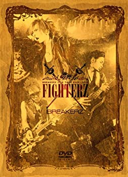 【中古】BREAKERZ LIVE TOUR 2009-2010 FIGHTERZ [DVD]
