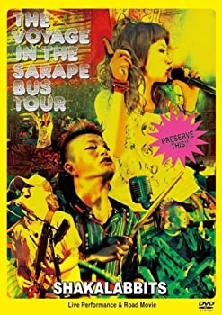 SHAKALABBITS「2010年サラペのBUS TOUR」 