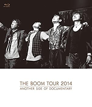 【中古】THE BOOM TOUR 2014 ANOTHER SIDE OF DOCUMENTARY【Blu-ray】