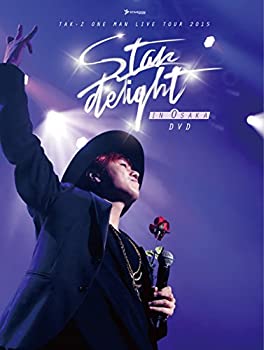 【中古】TAK-Z ONE MAN LIVE TOUR 2015 Stardelight in OSAKA [DVD]